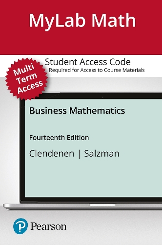 MyLab Math with Pearson eText Access Code (24 Months) for Business Mathematics