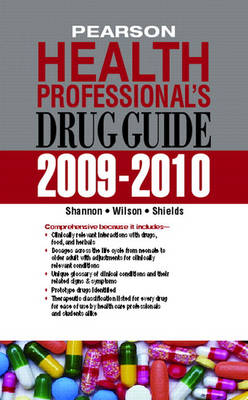 Pearson Health Professional's Drug Guide 2009-2010