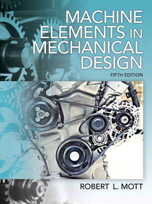 Machine Elements in Mechanical Design