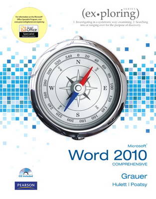 Exploring Microsoft Office Word 2010 Comprehensive