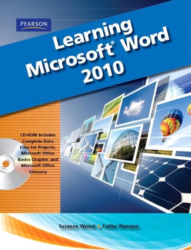 Learning Microsoft Office Word 2010, Student Edition