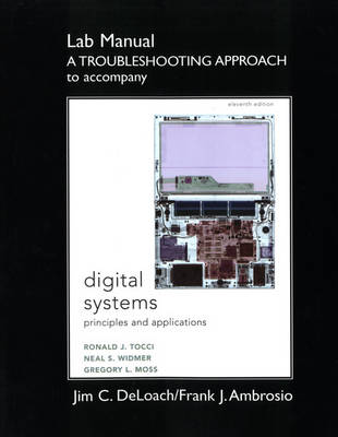 Student Lab Manual A Troubleshooting Approach for Digital Systems