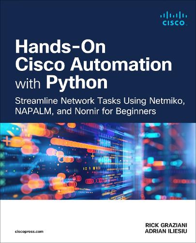 Hands-On Cisco Automation with Python