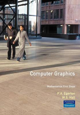 Computer Graphics: Mathematical First Steps