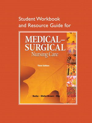 Study Guide for Medical-Surgical Nursing Care