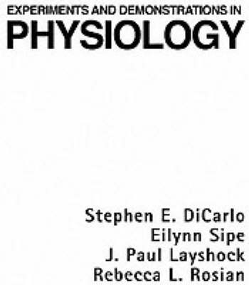 Experiments and Demonstrations in Physiology