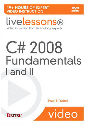 C# 2008 Fundamentals I and II Livelessons (Video Training)