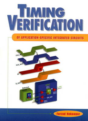 Timing Verification of Application-Specific Integrated Circuits (ASICs)