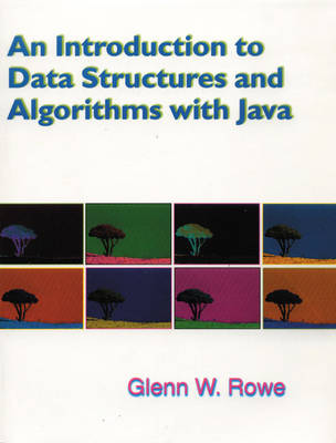 An Introduction to Data Structures and Algorithms with Java