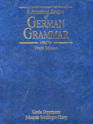 A Practical Review of German Grammar