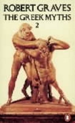 The Greek Myths: v. 2