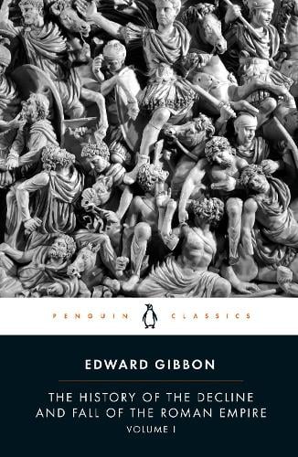 The History of the Decline and Fall of the Roman Empire