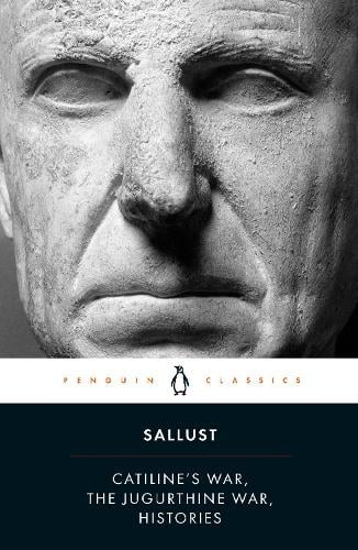Catiline's War, The Jugurthine War, Histories