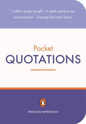 The Penguin Pocket Dictionary of Quotations