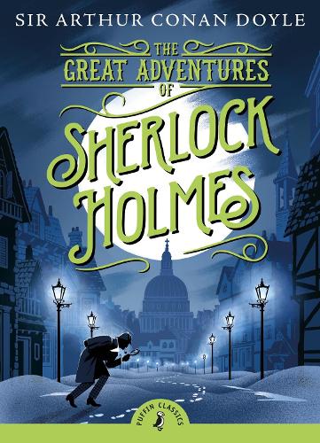 The Great Adventures of Sherlock Holmes by Sir Arthur Conan Doyle