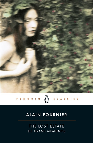 The Lost Estate (Le Grand Meaulnes)