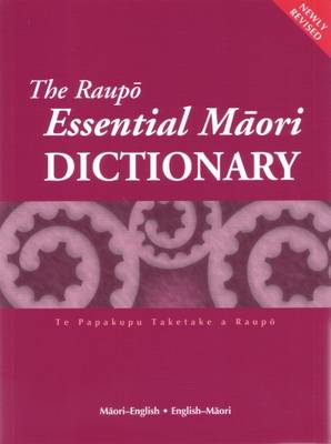 The Raupo Essential Maori Dictionary