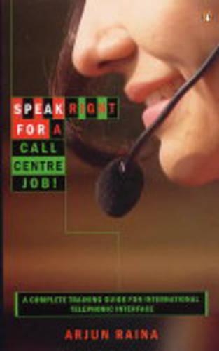 Speak Right for a Call Centre Job