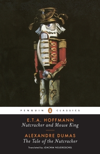 Nutcracker and Mouse King and The Tale of the Nutcracker