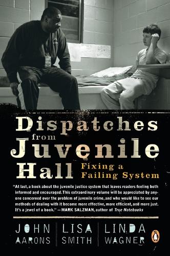 Dispatches from Juvenile Hall