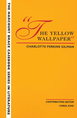 The Yellow Wallpaper