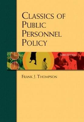Classics of Public Personnel Policy