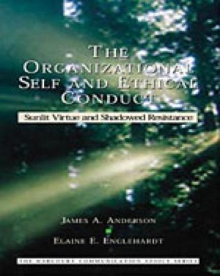 The Organizational Self and Ethical Conduct