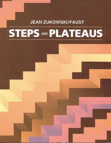 Steps and Plateaus