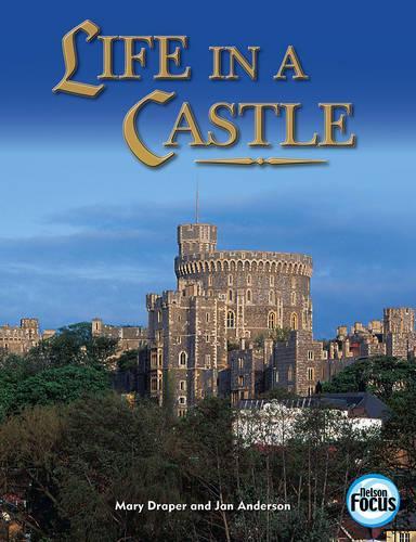 Life in a Castle
