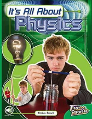 It's All About Physics
