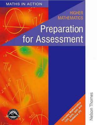 Maths in Action - Higher Mathematics Preparation for Assessment
