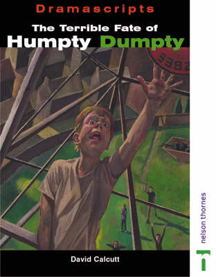 Dramascripts - The Terrible Fate of Humpty Dumpty