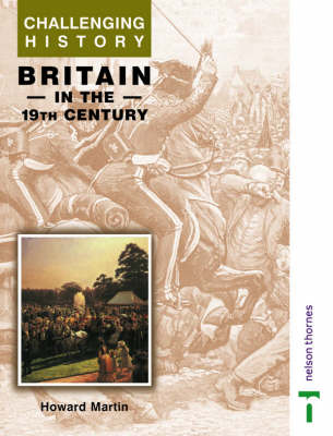 Challenging History - Britain in the 19th Century