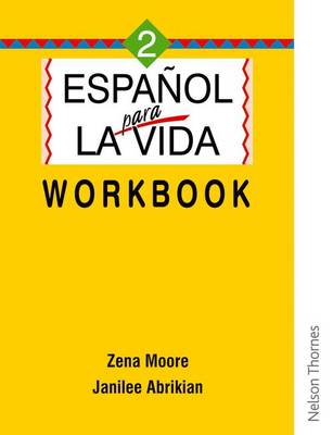 Espanol Para La Vida 2 - Workbook