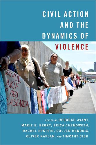 Civil Action and the Dynamics of Violence