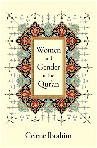 Women and Gender in the Qur'an