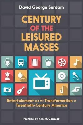 Century of the Leisured Masses