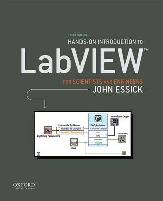 Hands-On Introduction to LabVIEW for Scientists and Engineers