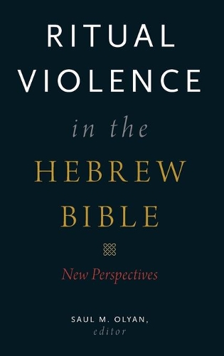 Ritual Violence in the Hebrew Bible