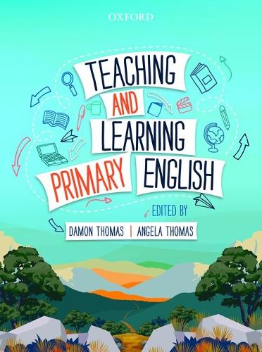 Teaching and Learning Primary English
