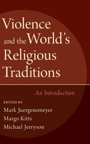 Violence and the World's Religious Traditions