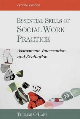 Essential Skills of Social Work Practice