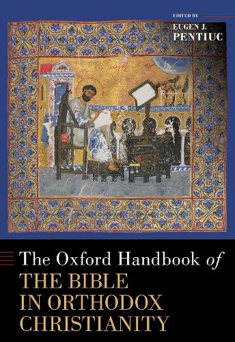 The Oxford Handbook of the Bible in Orthodox Christianity