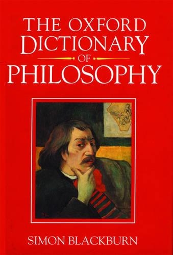 The Oxford Dictionary of Philosophy