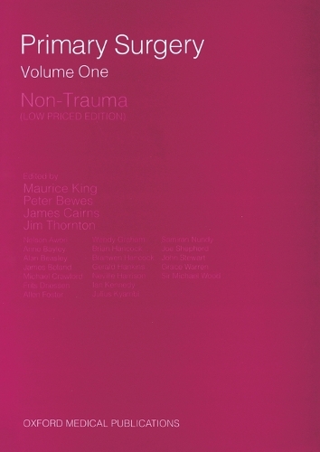 Primary Surgery: Volume 1: Non-Trauma