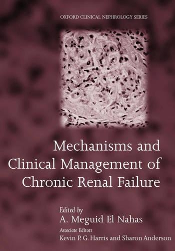 Mechanisms and Clinical Management of Chronic Renal Failure