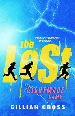 The Nightmare Game - 'the Lost' Book 3