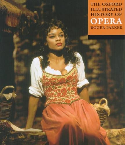 The Oxford Illustrated History of Opera