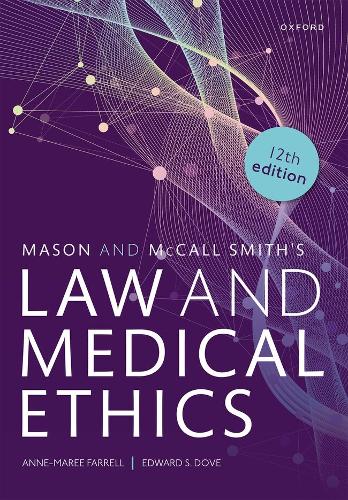 Mason and McCall Smith's Law and Medical Ethics