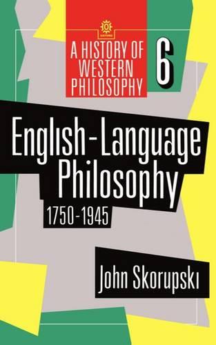 English-Language Philosophy 1750-1945